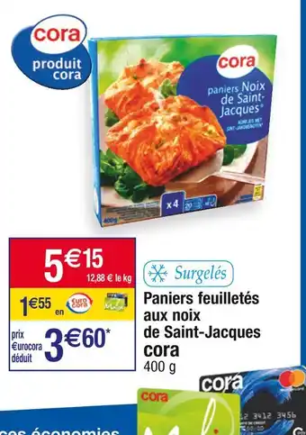 Cora x Carrefour Cora paniers feuilletés aux noix de saint-jacques offre