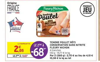 Intermarché Fleury michon tendre poulet rôti conservation sans nitrite offre