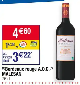 Cora x Carrefour Malesan bordeaux rouge a.o.c offre