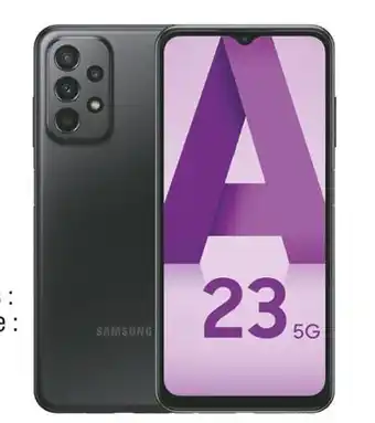 Cora x Carrefour Samsung smartphone 6.6ll réf. galaxy a23 5g noir offre
