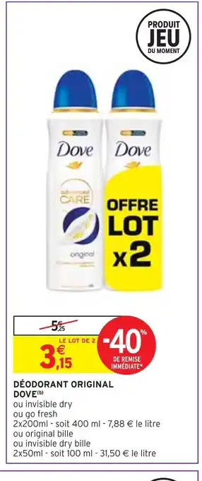 Intermarché Dove déodorant original (b) offre