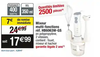 Cora x Carrefour Mixeur multi-fonctions réf. hb6063w-gs offre