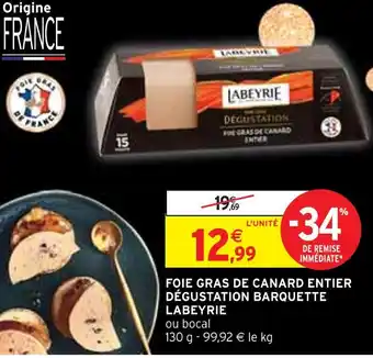 Intermarché Labeyrie foie gras de canard entier dégustation barquette offre
