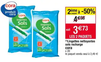 Cora x Carrefour Cora (1)lingettes nettoyantes sols recharge offre