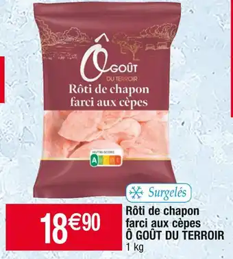 Cora x Carrefour Ô goût du terroir rôti de chapon farci aux cèpes offre
