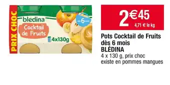 Cora x Carrefour Blédina pots cocktail de fruits dès 6 mois offre