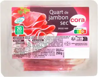 Match Cora quart de jambon sec offre