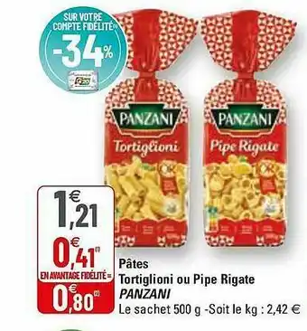 G20 Pâtes Tortigli Ou Pipe Rigate Panzani offre