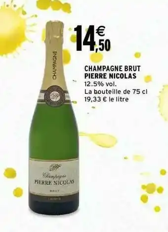 Intermarché Champagne Brut Pierre Nicolas offre