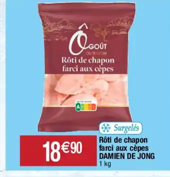 Migros Rôti de chapon farci aux cèpes DAMIEN DE JONG offre