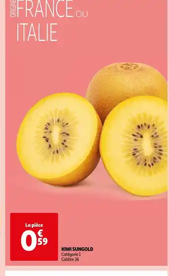 Auchan KIWI SUNGOLD offre