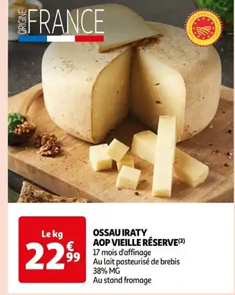 Auchan OSSAU IRATY AOP VIEILLE RÉSERVE offre