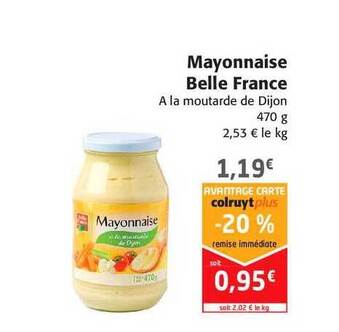 Colruyt Mayonnaise Belle France offre