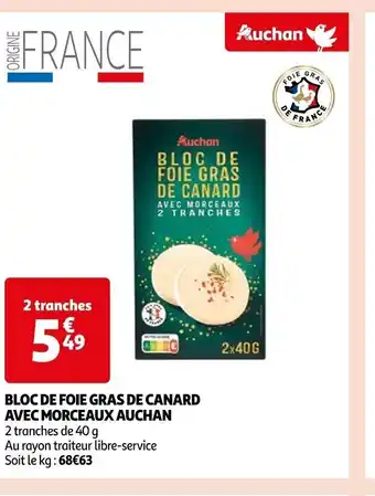 Auchan BLOC DE FOIE GRAS DE CANARD AVEC MORCEAUX AUCHAN offre