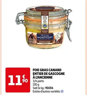 Auchan FOIE GRAS CANARD ENTIER DE GASCOGNE À L'ANCIENNE offre