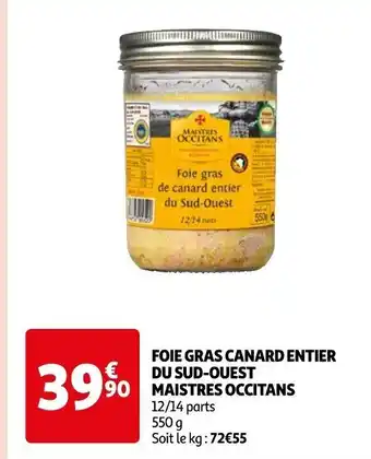 Auchan FOIE GRAS CANARD ENTIER DU SUD-OUEST offre