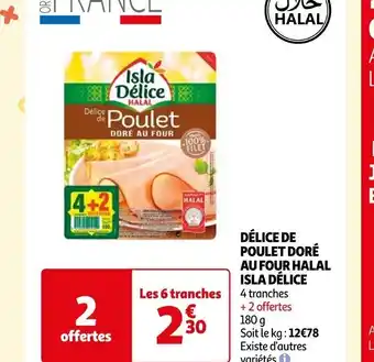 Auchan DÉLICE DE POULET DORÉ AU FOUR HALAL offre