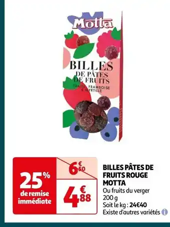 Auchan BILLES PÂTES DE FRUITS ROUGE MOTTA offre