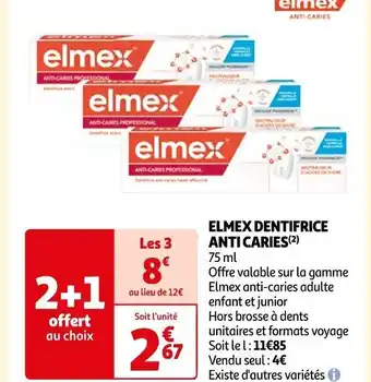 Auchan ELMEX DENTIFRICE ANTI CARIES offre