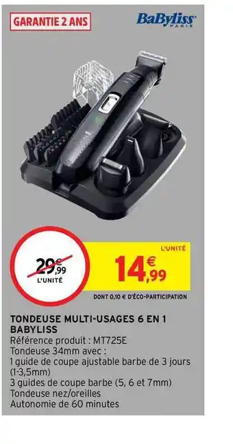Intermarché Express Tondeuse Multi-usages 6 En 1 Babyliss offre