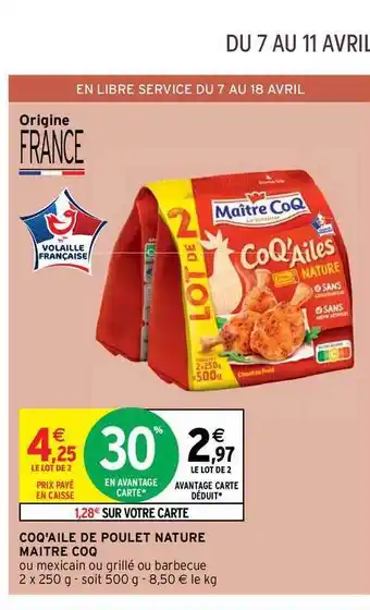 Intermarché Express Coq'aile De Poulet Nature Maître Coq offre