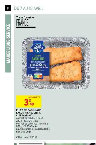 Intermarché Express Filet De Cabillaud Façon Fish & Chips Cité Marine offre