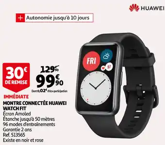 Auchan Montre Connectée Huawei Watch Fit offre