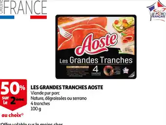 Auchan Les Grandes Tranches Aoste offre