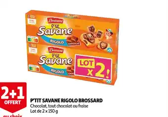 Auchan P'tit Savane Rigolo Brossard offre