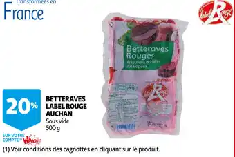 Auchan Betteraves Lable Rouge Auchan offre