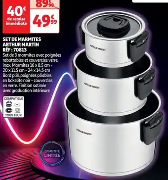 Auchan SET DE MARMITES ARTHUR MARTIN offre