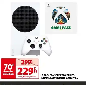 Auchan LE PACK CONSOLE XBOX SERIE S +3 MOIS ABONNEMENT GAME PASS offre