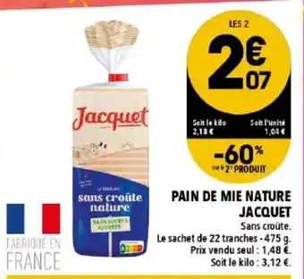 Supeco Pain de mie nature jacquet offre