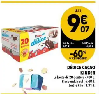 Supeco Dédice cacao kinder offre