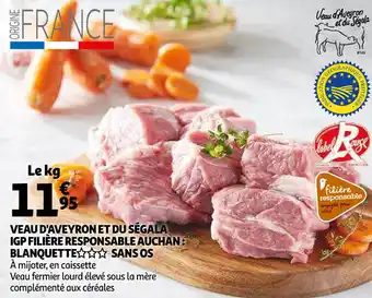 Auchan Veau D'aveyron Et Du Ségala Igp Filière Responsable Auchan Blanquette Sans Os offre