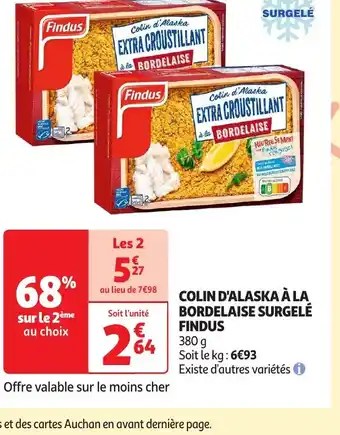 Auchan COLIN D'ALASKA À LA BORDELAISE SURGELÉ FINDUS offre