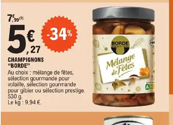 E.Leclerc CHAMPIGNONS "BORDE offre