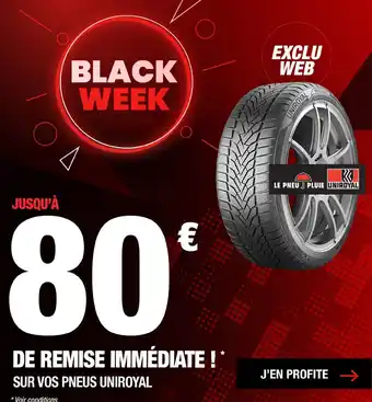 Bestdrive Offre black week jusqu’à 80€ de remise sur vos pneus uniroyal offre