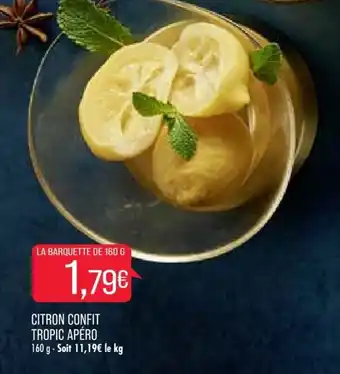 Match Citron Confit Tropic apéro offre
