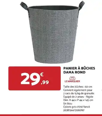 Bricomarché PANIER À BÛCHES DAMA ROND offre