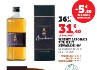 Super U LE PRODUIT WHISKY JAPONAIS PUR MALT NIWAKAMI 40 offre