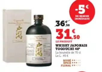 Super U WHISKY JAPONAIS TOGOUCHI 40° offre
