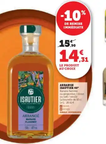 Super U ARRANGE ISAUTIER 40 offre