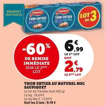 Super U THON ENTIER AU NATUREL MSC SAUPIQUET offre