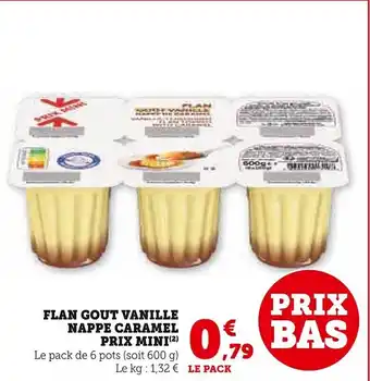 Super U FLAN GOUT VANILLE NAPPE CARAMEL PRIX MINI(2) offre