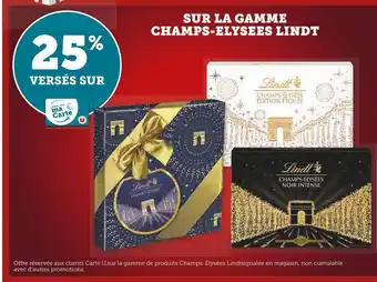Super U SUR LA GAMME CHAMPS-ELYSEES LINDT offre