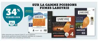 Super U SUR LA GAMME POISSONS FUMES LABEYRIE offre