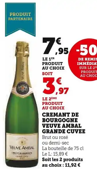 Super U CREMANT DE BOURGOGNE VEUVE AMBAL GRANDE CUVEE offre