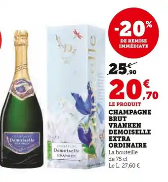 Super U CHAMPAGNE BRUT VRANKEN EXTRA ORDINAIRE La bouteille offre