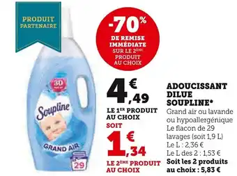 Super U ADOUCISSANT DILUE SOUPLINE* offre